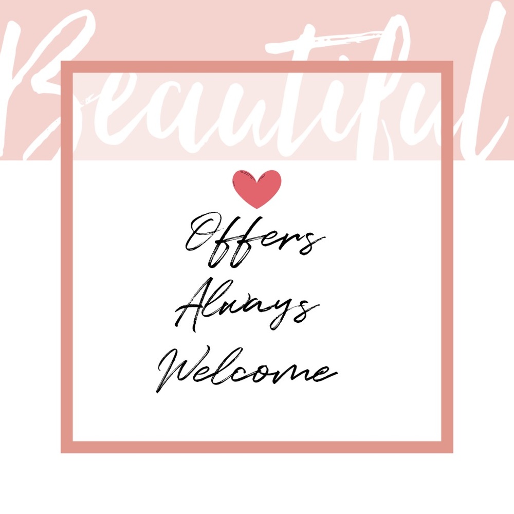 Offers always welcome